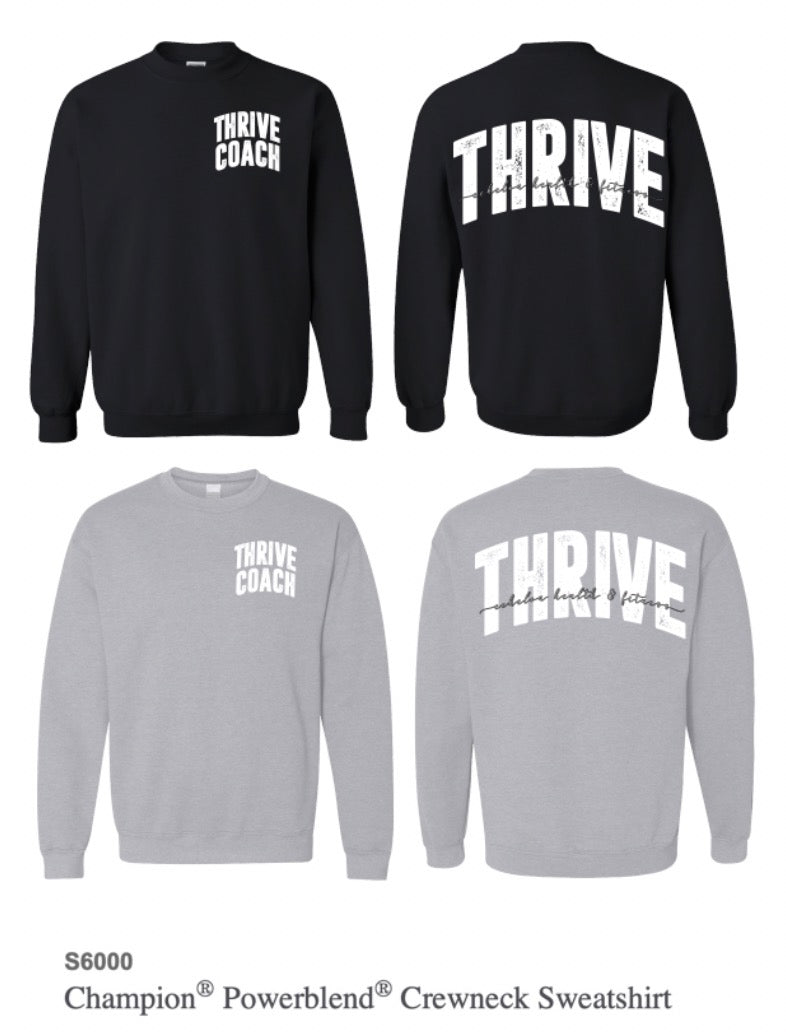 THRIVE "COACH" crewneck